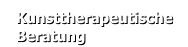 Kunsttherapeutische Beratung